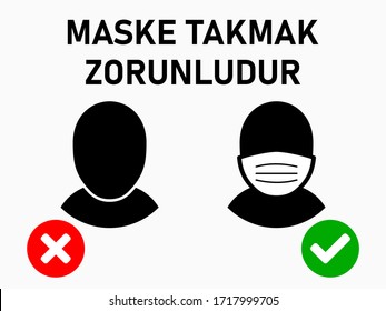 Maske Takmak Zorunludur ("It is Obligatory to Wear a Face Mask" in Turkish) Instruction Icon. Vector Image.