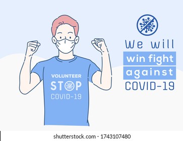 The masked man raised his fist with confidence. The back has a message "We will win fight against COVID-19". Virus protection concept idea. Hand drawn in thin line style, vector illustrations.