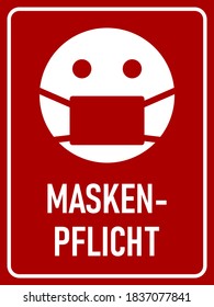 Maskenpflicht ("Face Masks Required" in German) Vertical Instruction Warning Sign with an Aspect Ratio of 3:4. Vector Image.