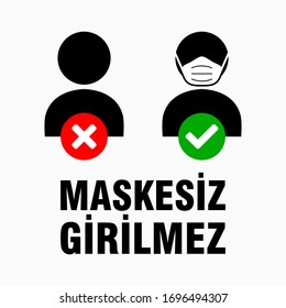 Icono de Maskesiz Girilmez ("No a la entrada sin mascarilla" en turco). Imagen vectorial.