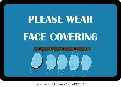 Masks required. Wear mask sign. Please wear mask sign.  the mandatory sign for wearing face covering to stop the spread of COVID-19.