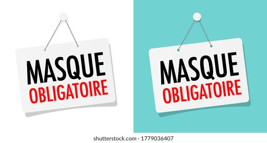 Masque obligatoire, mandatory mask, in french language