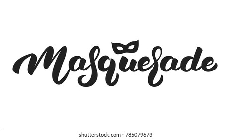 Masquerade. Lettering text design Masquerade for Mardi Gras