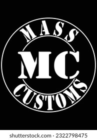 Mass mc customs vector art design, eps file. design file for t-shirt. SVG, EPS cuttable design file svg