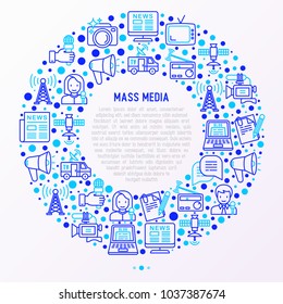 Mass media concept in circle with thin line icons: journalist, newspaper, article, blog, report, radio, internet, interview, video, photo. Modern vector illustration for banner, print media, web page.