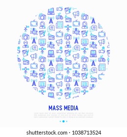 Mass media concept in circle with thin line icons: journalist, newspaper, article, blog, report, radio, internet, interview, video, photo. Modern vector illustration for banner, print media, web page.