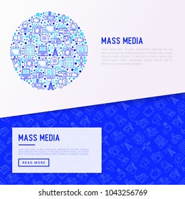 Mass media concept in circle with thin line icons: journalist, newspaper, article, blog, report, radio, internet, interview, video, photo. Modern vector illustration for banner, print media, web page.