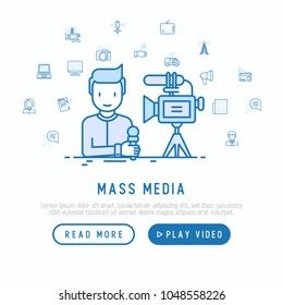 Mass media concept: journalist with microphone makes reportage. Thin line icons: newspaper, article, blog, report, radio, internet, interview, video. Modern vector illustration, web page template.