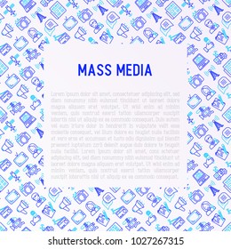 Mass media concept with thin line icons: journalist, newspaper, article, blog, report, radio, internet, interview, video, photo. Modern vector illustration for banner, print media, web page.