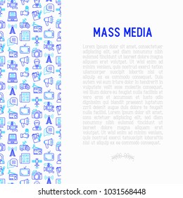 Mass media concept with thin line icons: journalist, newspaper, article, blog, report, radio, internet, interview, video, photo. Modern vector illustration for banner, print media, web page.