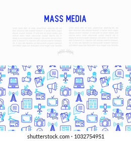 Mass media concept with thin line icons: journalist, newspaper, article, blog, report, radio, internet, interview, video, photo. Modern vector illustration for banner, print media, web page.