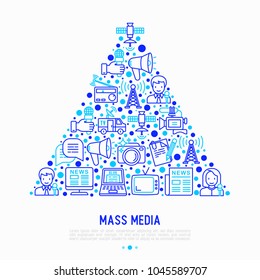 Mass media concept in triangle with thin line icons: journalist, newspaper, article, blog, report, radio, internet, interview, video, photo. Modern vector illustration for print media, web page.