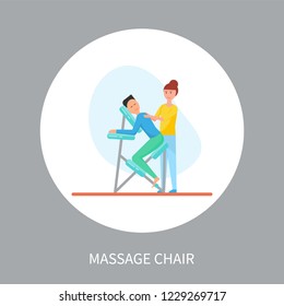 Massage chair in cartoon style isolated vector in circle. Masseuse in uniform massaging client sitting in special armchair relaxed, therapist and client