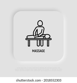 Massage thin line icon. Rehabilitation, relaxation, physiotherapy, osteopathy. Modern vector illustration.