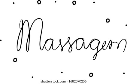 Massagem phrase handwritten with a calligraphy brush. Massage in portuguese. Modern brush calligraphy. Isolated word black