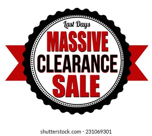 Massive clearance sale badge on white background, vector illustration