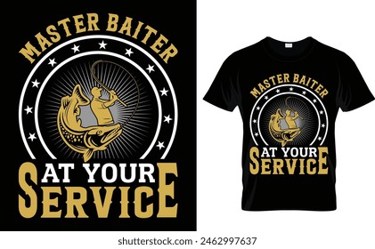 Master baiter at your service Fishing t -shirt design vector template