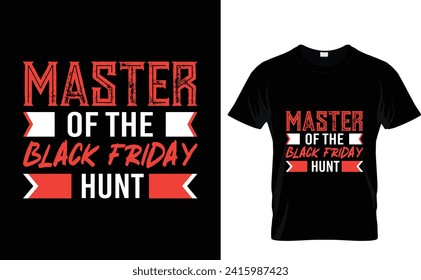 Master  of the  Black Friday  hunt   Black Friday, T shirt design, Typography t shirt design