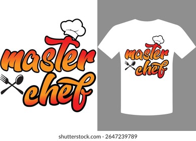 Master Chef T Shirt Design
