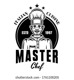 Master chef vector cooking emblem, badge, label or logo in vintage monochrome style isolated on white background