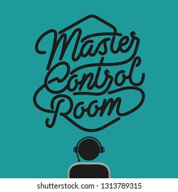 Master Control Room With Typography . Vector Illustration