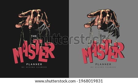 master planner graphic slogan with hand puppet vector illustration on black and grey background 商業照片 © 