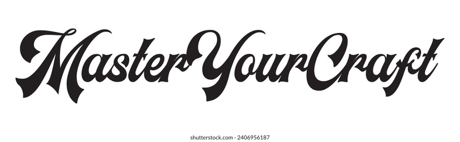 master your craft text on white background.