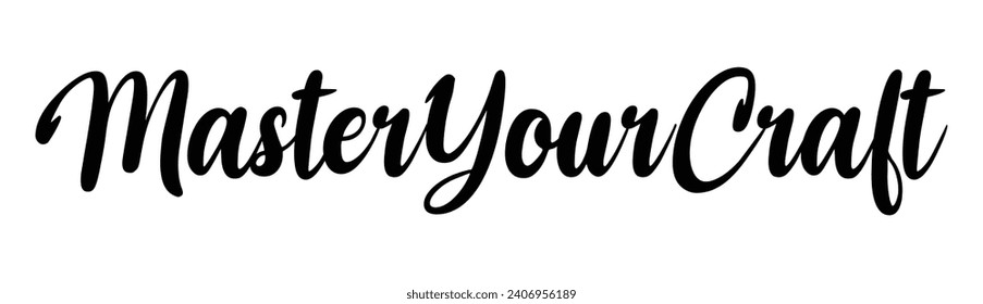 master your craft text on white background.