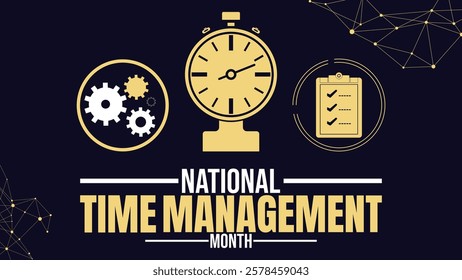 Master Your Time – Celebrate National Time Management Month