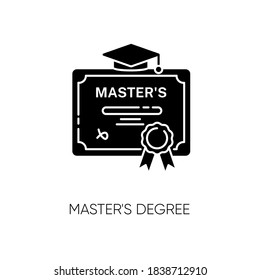 Masters degree black glyph icon. University accomplishment, college graduation. Higher education silhouette symbol on white space. Graduation certificate with mortar board vector isolated illustration