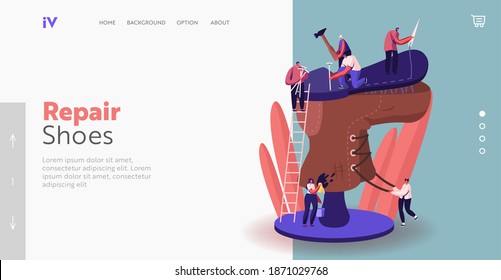 Masters in Workshop Fixing Broken Shoes Landing Page Template. Tiny Shoemakers Characters Repair Huge Old Worn Boot Remove Dirt, Nail Down Sole, Tie Shoelaces. Cartoon People Vector Illustration