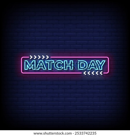 match day neon sign vector with brick wall background