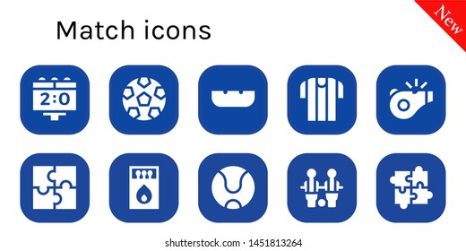 match icon set. 10 filled match icons.  Simple modern icons about  - Scoreboard, Soccer, Ashtray, Referee, Puzzle, Matches, Tennis ball, Table football