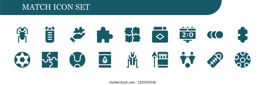 match icon set. 18 filled match icons.  Simple modern icons about  - Cricket, Sleeping bag, Puzzle, Match, Scoreboard, Balls, Ball, Tennis ball, Matchbox, Matches, Foosball, Soccer
