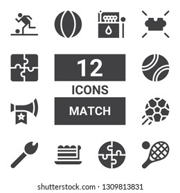 match icon set. Collection of 12 filled match icons included Tennis, Puzzle, Piece, Match, Football, Vuvuzela, Tennis ball, Ball, Matches