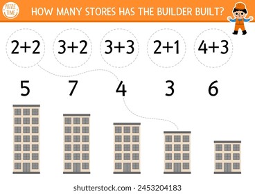 Match the numbers construction site game with builder and building. Math activity for preschool kids with worker. Educational counting worksheet. How many stores in the house
