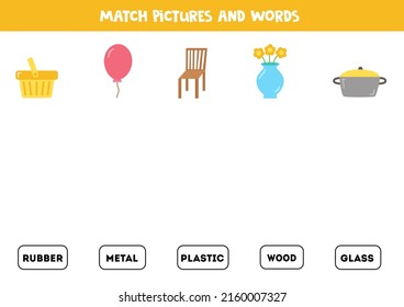 Match pictures and words. What it is made of worksheet. Educational logical game for kids.