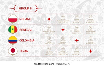 Match schedule group H, flags of countries participating to the international tournament in Russia, date, time & location, traditional russian background 2018 trend, match calendar, vector