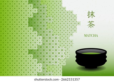 Matcha, green tea, leaf and power illustration on green background.  Matcha green tea background. Vector illustration. Text means Matcha or green tea.