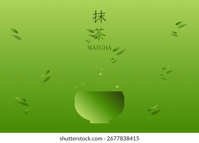 Matcha, green tea, leaf and power illustration on green background.  Matcha green tea background. Vector illustration. Text means Matcha or green tea.