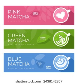 Matcha latte banners set. Design template of green, blue and pink color matcha tea. Cup of healthy natural vegan beverage vector illustration. Japanese drink of pure organic powder, fruit and flower