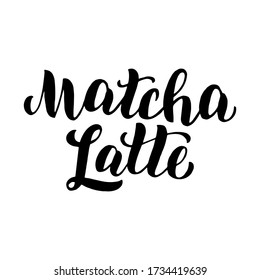 Matcha latte coffee menu lettering text. Cafe menu font. Restaurant typographic sign. Coffee handwritten isolated phrase. Vector eps 10.