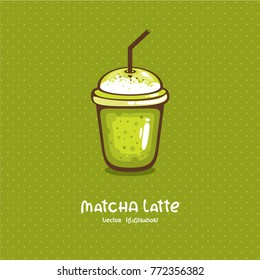 Matcha Latte Vector Illustration. Yummy Milkshake. Design For Menu And Logo. Japanese Summer Drink.