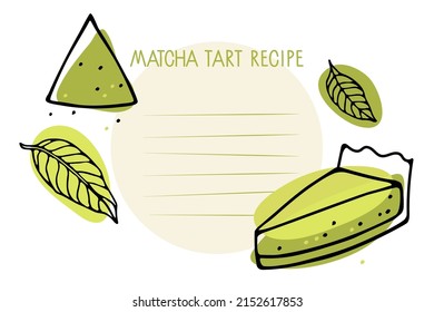 Receta de sketch de tarta de Matcha. Tarta de Matcha, fondo para la receta, hojas de té, polvo verde vertido. Plantilla de tarjeta de receta con espacio de copia para la receta de escritura. Afiche de cursos culinarios, escuela culinaria