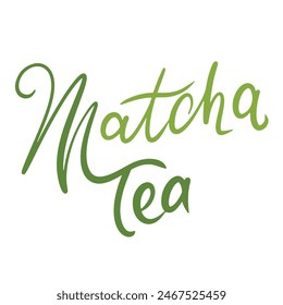 Matcha Tea text lettering. Hand drawn vector art.