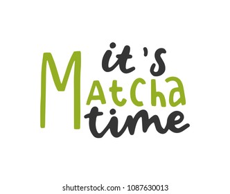 Es la hora de los partidos. Cita de inscripción de letras escritas a mano de té, Ilustración vectorial de caligrafía. Diseño de eslogan de signo de texto para cartel de cita, tarjeta de felicitación, impresión, insignia fresca, embalaje