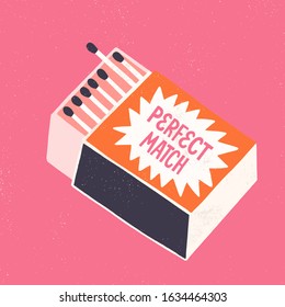 Matchbox Illustration. Perfect Match Quote. Hand Drawn Vector Lettering With A Drawing. Love Concept. Template For A Card Or Wedding Invintation.