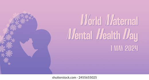 Maternal mental health day banner with mother and baby silhouette vector illustration. Pregnant women and young moms psychological and emotional well being awareness day.