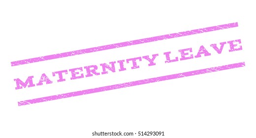 Maternity Leave watermark stamp. Text caption between parallel lines with grunge design style. Rubber seal stamp with unclean texture. Vector violet color ink imprint on a white background.