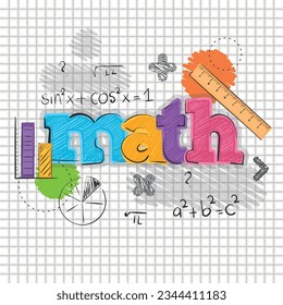 Math class lettering with formulas on a notebook paper Vector illustration